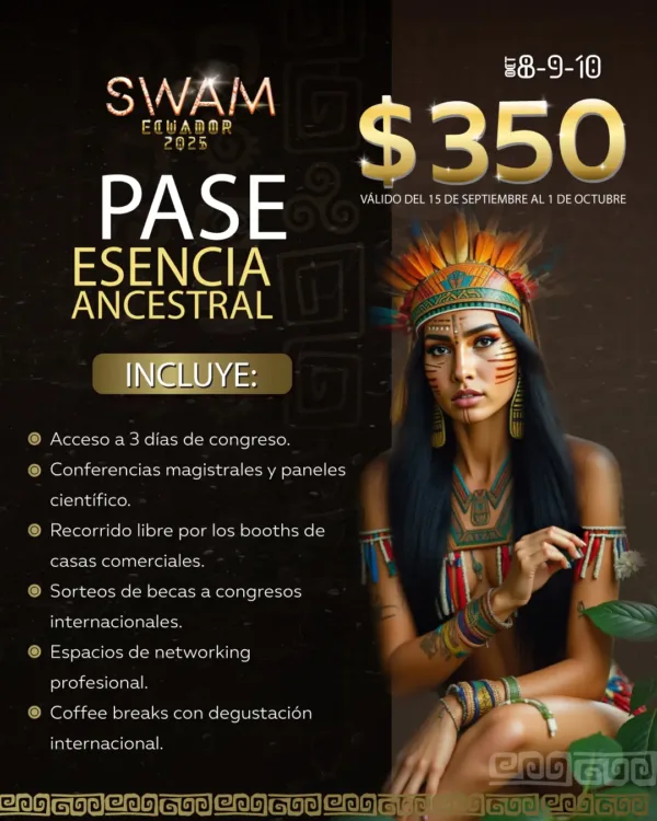 PASE ESENCIA ANCESTRAL | SWAM ECUADOR 2025