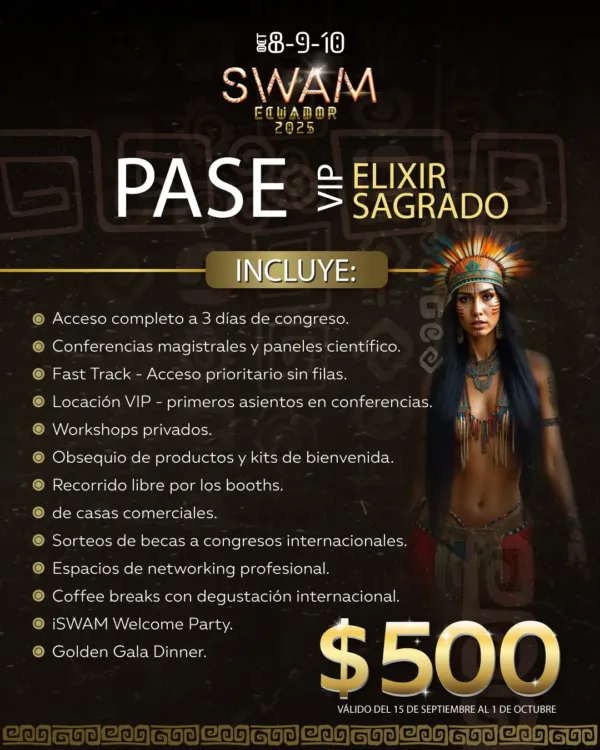 PASE VIP – ELIXIR SAGRADO | SWAM ECUADOR 2025